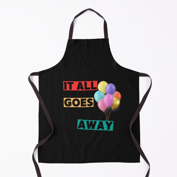 Item preview, It All Goes Away – Nothing is Permanent, Embrace the Moment designed and sold by ipot.