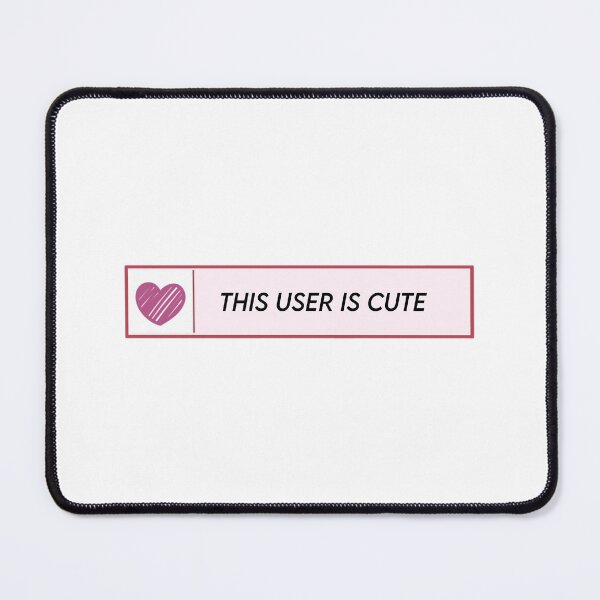 Item preview, This user is cute  designed and sold by Hannahrose96.