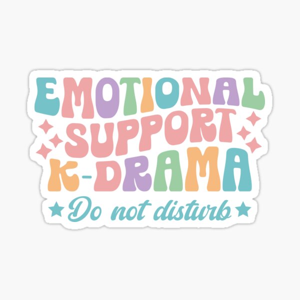 Item preview, Emotional Support K-Drama | Funny Korean Drama Fan designed and sold by KGlam.