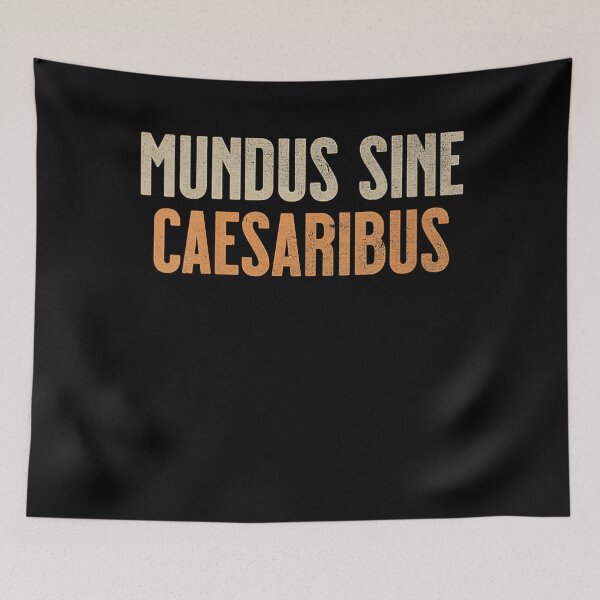 Item preview, Beautiful Retro Mundus Sine Caesaribus designed and sold by Shaun-Arts.