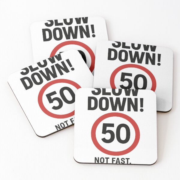 Item preview, SLOW DOWN! 50 – Not Fast, But Still Furious | Funny 50th Birthday Design designed and sold by pantapita.
