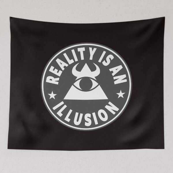 Item preview, Reality Is An Illusion designed and sold by Coolken kurrrr.