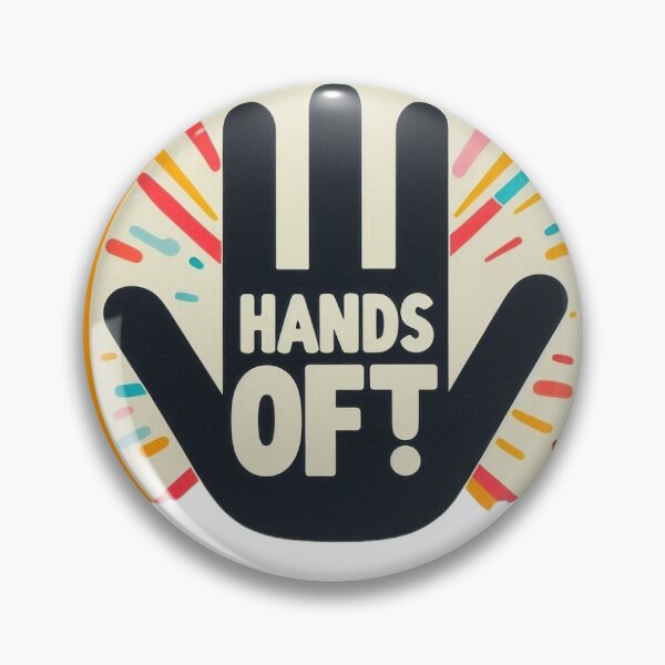 Item preview, _"Hands Off - Boundaries Matter" designed and sold by Obaid94.