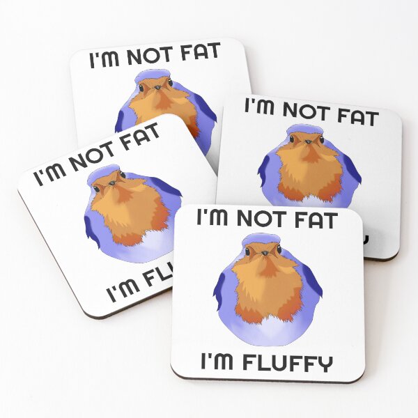 Item preview, I'm Not Fat, I'm Fluffy designed and sold by Midnightviera.