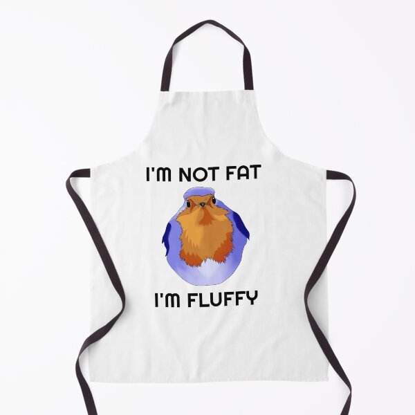 Item preview, I'm Not Fat, I'm Fluffy designed and sold by Midnightviera.