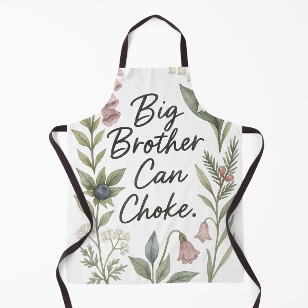 Item preview, Big Brother Can Choke – Rebellion in Bloom designed and sold by SALTYMTNHIVE.