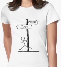 Funny "Reality vs Cork" Signpost Themed Design Women's Fitted T-Shirt