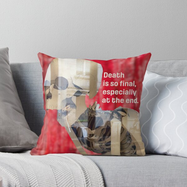 Item preview, Death is so final, especially at the end designed and sold by PariSeine.