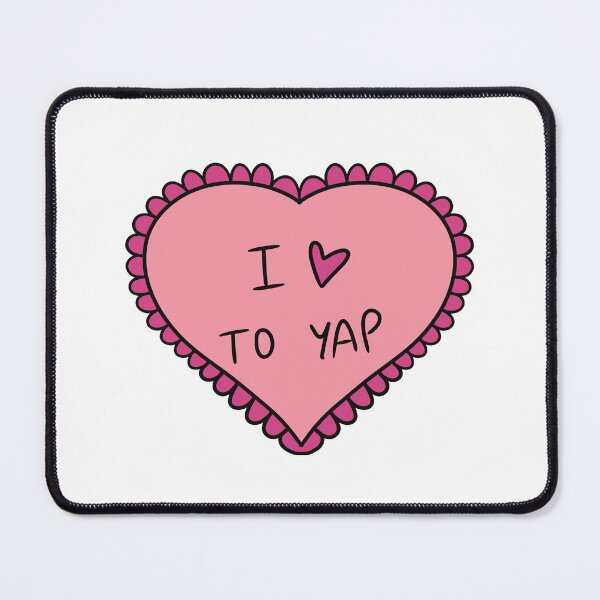 Item preview, I Love to Yap - Cute Heart Aesthetic Design designed and sold by unique0703.