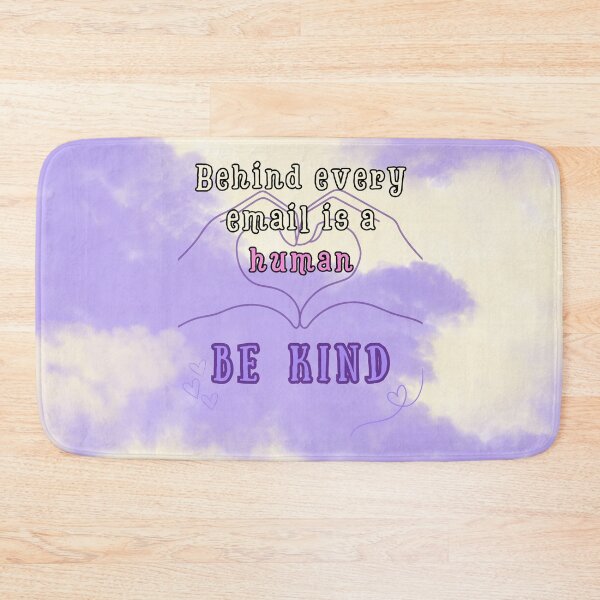 Item preview, Behind Every Email Is a Human – Be Kind designed and sold by MagicContOasis.
