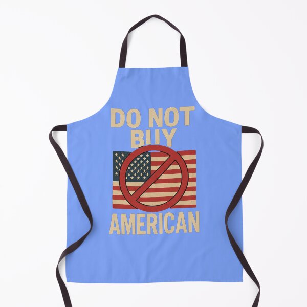Item preview, “Do Not Buy American” – Pushback Against U.S. Tariff Policies designed and sold by Aryabek.