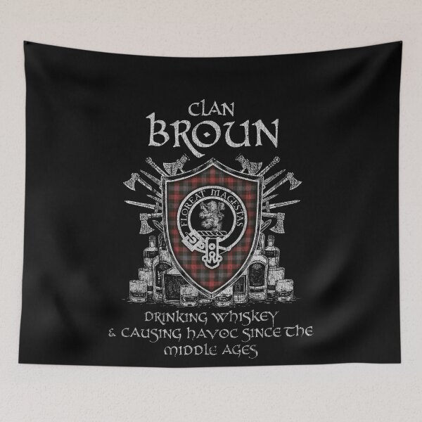Item preview, Clan Broun drinking whiskey and causing havoc heritage crest tartan plaid designed and sold by Clan1093.
