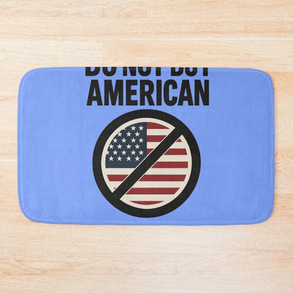 Item preview, “Do Not Buy American” – Protest Art Opposing U.S. Tariffs designed and sold by Aryabek.