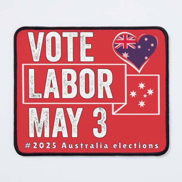 Item preview, Australian Labor Party/ labor Supporter Politics Vote For Labor Party Australian election 2025 Men Woman Kids designed and sold by Taylor ART.