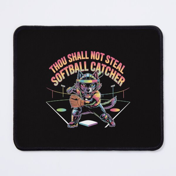 Item preview, Thou Shall Not Steal Softball Catcher designed and sold by TrendsLook.