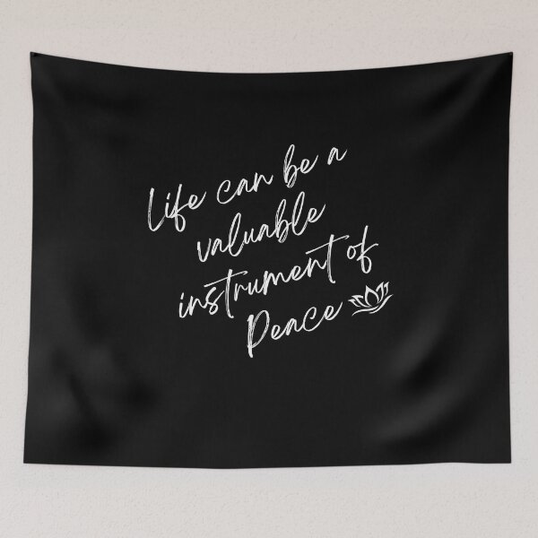 Item preview, Life Can Be a Valuable Instrument of Peace – Choose Harmony, Spread Kindness designed and sold by ipot.