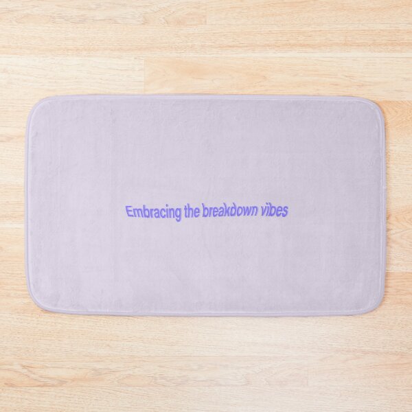 Item preview, 'Embracing the breakdown vibes', funny quote designed and sold by Drawing4You.