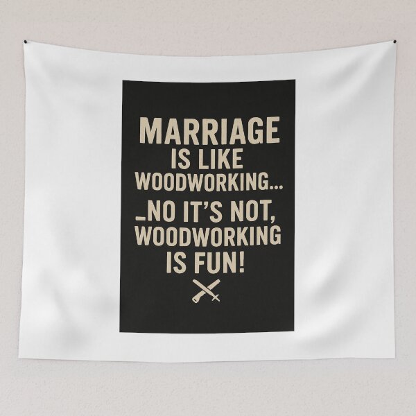 Item preview, marriage vs woodwork designed and sold by TheFreshPirate.