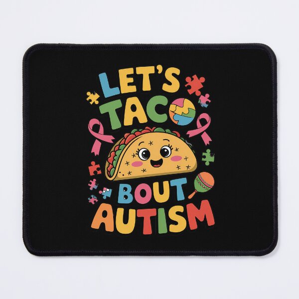 Item preview, Let's Taco Bout Autism Awareness designed and sold by tearbytea.