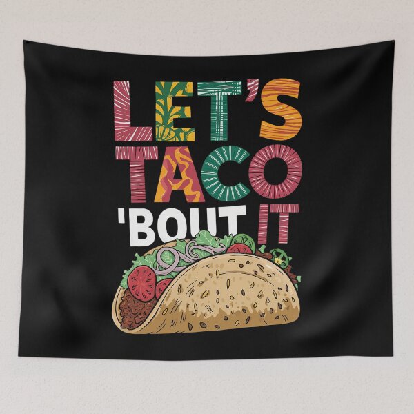 Item preview, Let's Taco Bout It designed and sold by tearbytea.