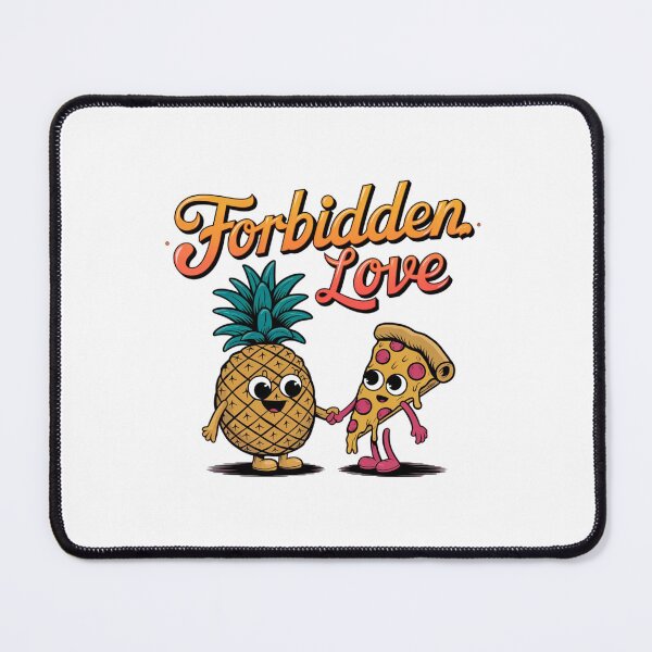 Item preview, Forbidden Love, Pineapple & Pizza, Cheesy Romance, funnyfits70, Humor, Funny, retro, vintages, funny quotes, animal humor, designed and sold by FunnyFits70.