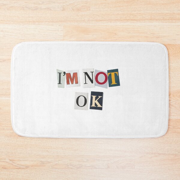 Item preview, I am not OK designed and sold by NickTaroDesign.