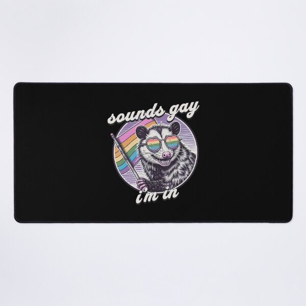Item preview, Sounds Gay I'm In Funny Possum LGBT Pride Rainbow Gift designed and sold by Filek-mable.