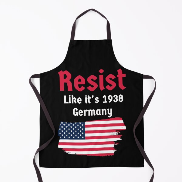 Item preview, Resist Like It's 1938 Germany designed and sold by AniArtPL.