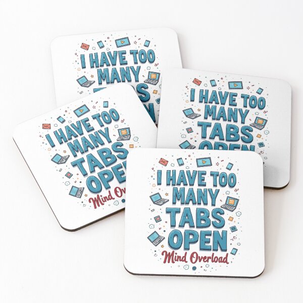 Item preview, Too Many Tabs Open - Digital Overload Quote designed and sold by Moss and Moon Studio.