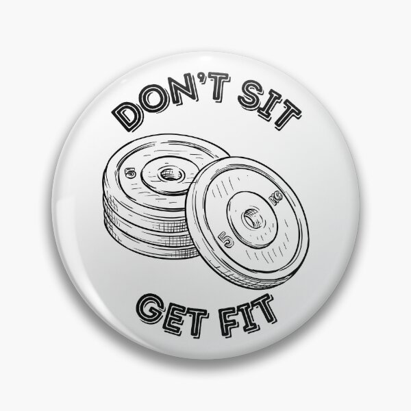 Item preview, DON'T SIT GET FIT designed and sold by PGAart.