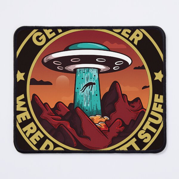 Item preview, Get In Loser Were Doing Butt Stuff Alien Ufo designed and sold by 19pisces.