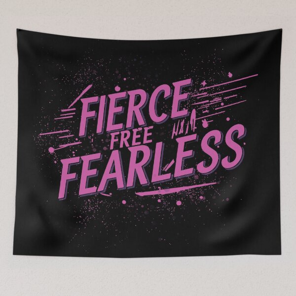 Item preview, Fierce Free Fearless designed and sold by MAF_Merch.