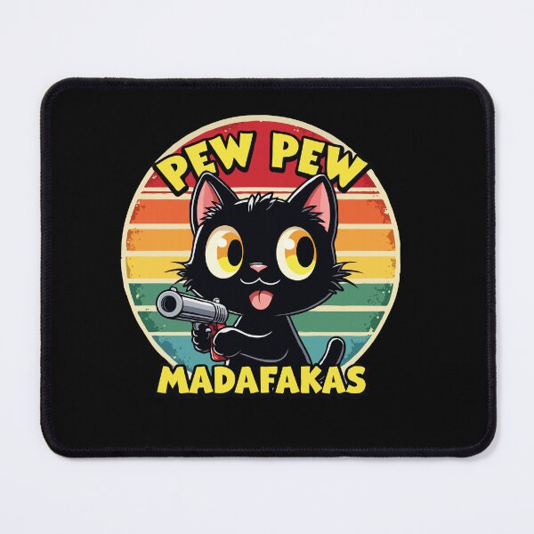 Item preview, Pew Pew Pew Madafakas Cat Funny Kitty Cat designed and sold by Svenniibee.