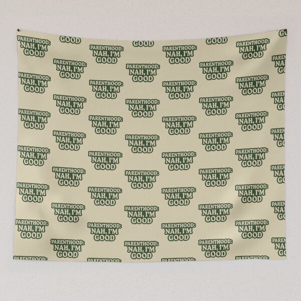 Item preview, Parenthood: Nah, I'm Good | Childfree | Antinatalist designed and sold by boldstuffshop.