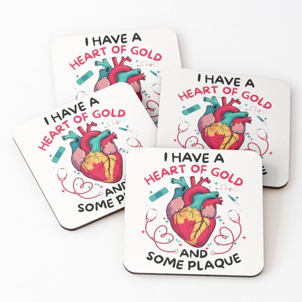 Item preview, cardiology humor i have a heart of gold and some plaque designed and sold by lino4king.