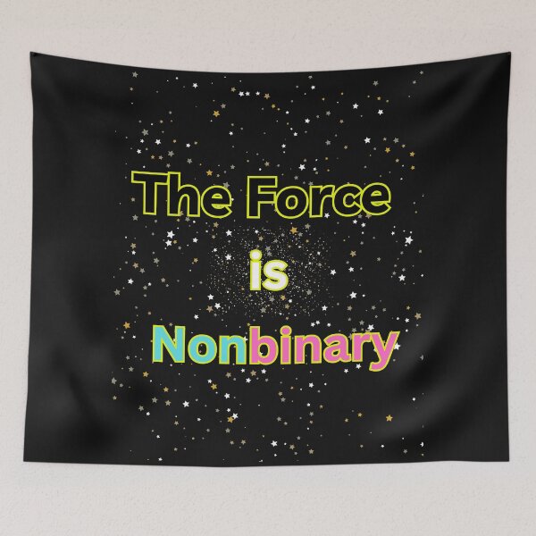Item preview, The Force is Nonbinary designed and sold by 4-Store.