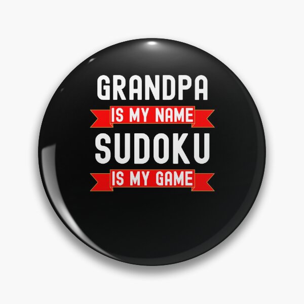Item preview, Grandpa is my name Sudoku is my game funny Sudoku player designed and sold by snowry.
