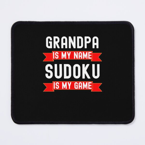 Item preview, Grandpa is my name Sudoku is my game funny Sudoku player designed and sold by snowry.