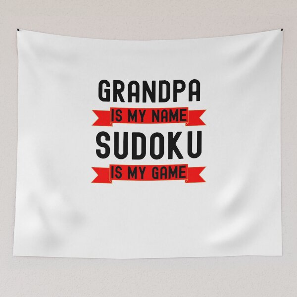 Item preview, Grandpa is my name Sudoku is my game funny Sudoku humor designed and sold by snowry.