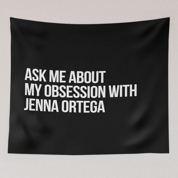 Item preview, Ask me About my Obsession with Jenna Ortega designed and sold by 2000sbabyangel.