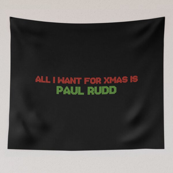 Item preview, All I Want for Xmas is Paul Rudd designed and sold by 2000sbabyangel.
