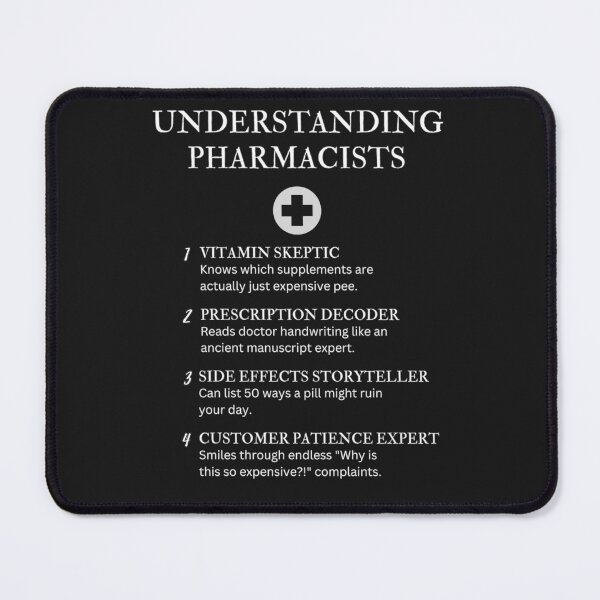 Item preview, UNDERSTANDING PHARMACISTS – Funny Pharmacy Humor - Black designed and sold by PsyFlow35.