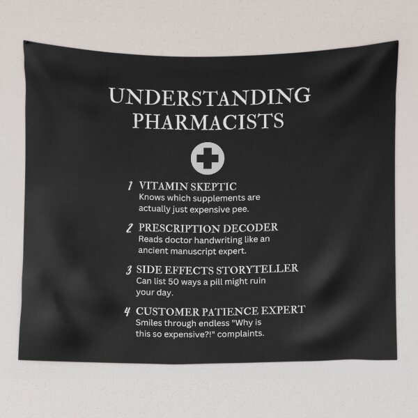 Item preview, UNDERSTANDING PHARMACISTS – Funny Pharmacy Humor - Black designed and sold by PsyFlow35.
