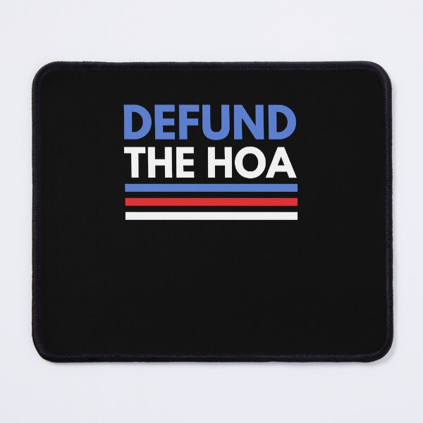 Item preview, Defund The HOA funny The HOA election Homeowners association designed and sold by snowry.