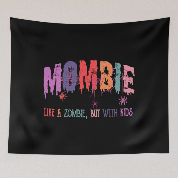 Item preview, Mombie Like A Zombie designed and sold by ZAIKY DREAMS.