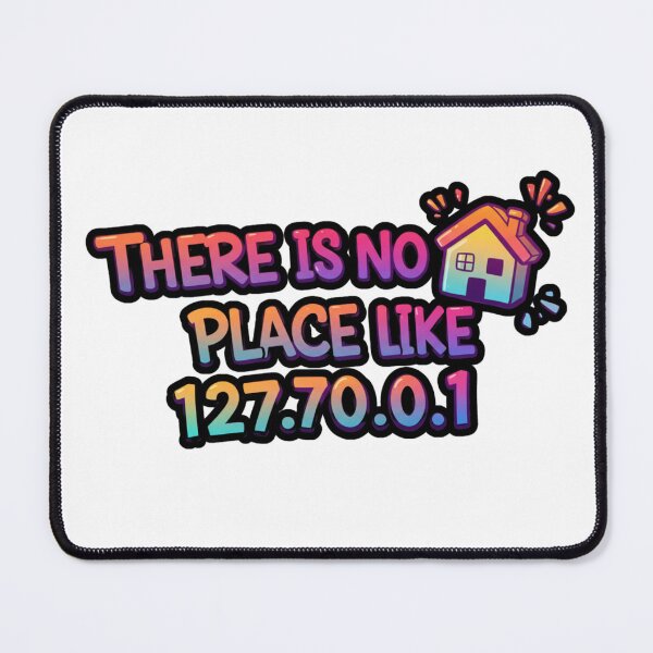 Item preview, 127.0.0.1 Home Sweet Home - Tech Geek designed and sold by FitEnvy.