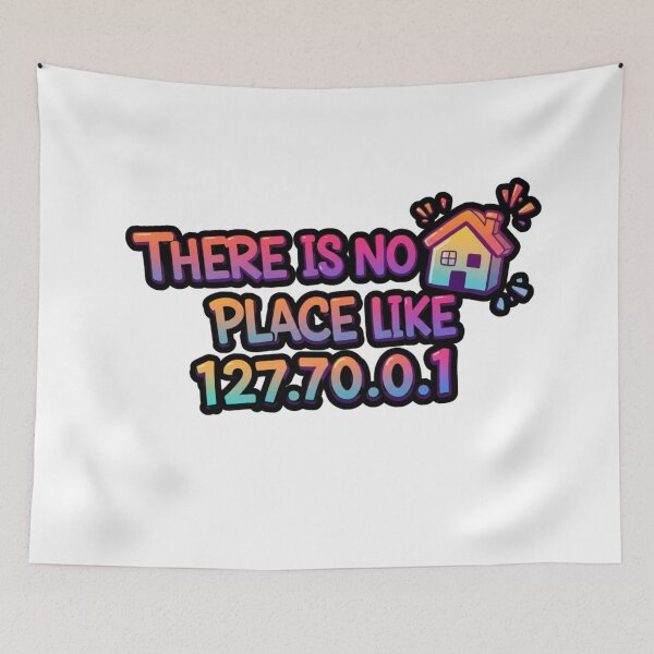 Item preview, 127.0.0.1 Home Sweet Home - Tech Geek designed and sold by FitEnvy.
