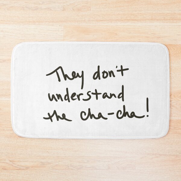 Item preview, They don’t understand the cha-cha designed and sold by abeink.