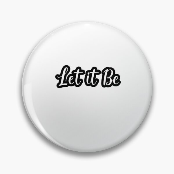 Item preview, Let It Be - Timeless Inspirational Song designed and sold by FitEnvy.