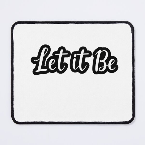 Item preview, Let It Be - Timeless Inspirational Song designed and sold by FitEnvy.